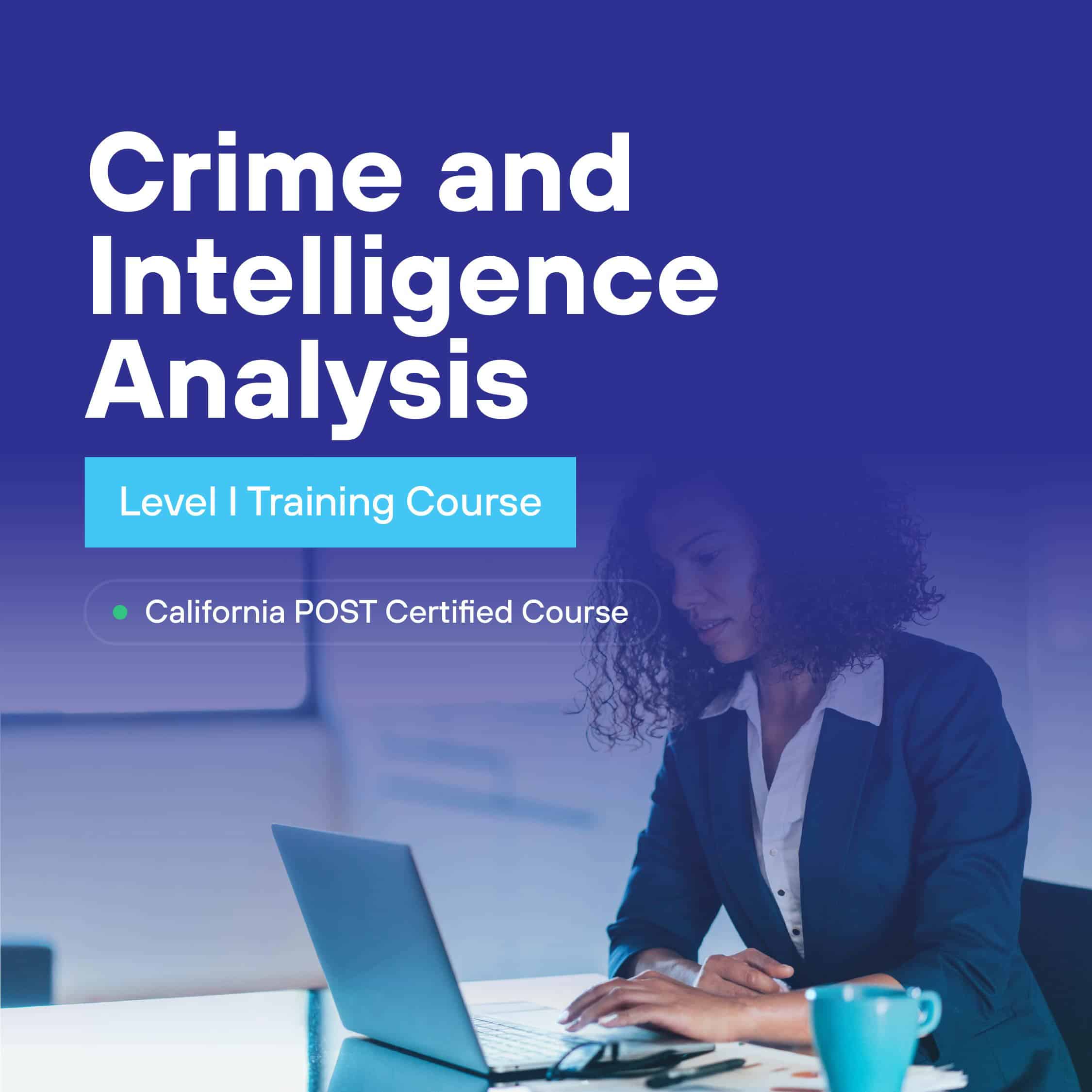Crime and Intelligence Analysis Course